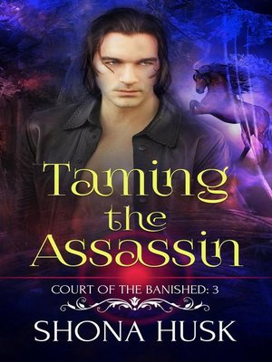 cover image of Taming the Assassin